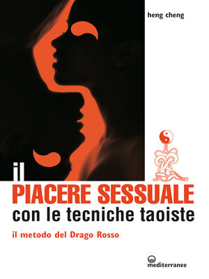 cover image of Il piacere sessuale con le tecniche taoiste